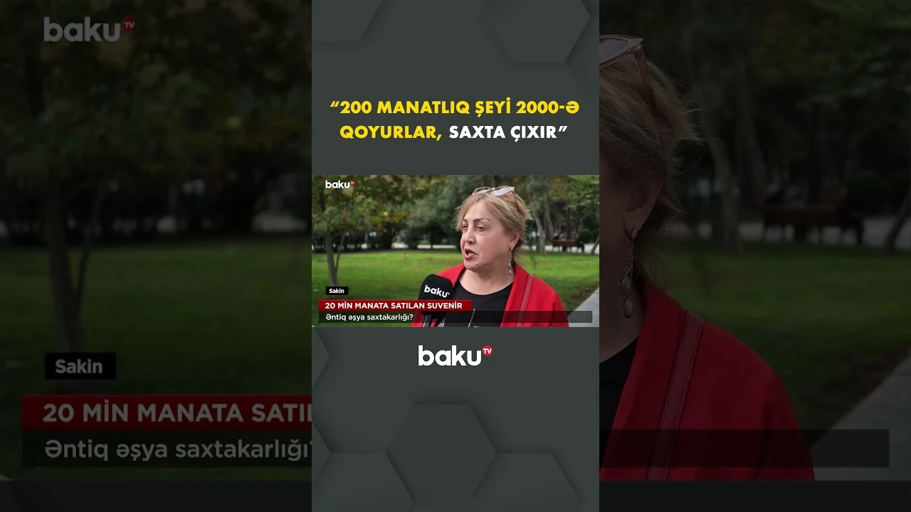 20 min manatlıq suvenirin əsl qiyməti 30-40 manat imiş? - Baku TV