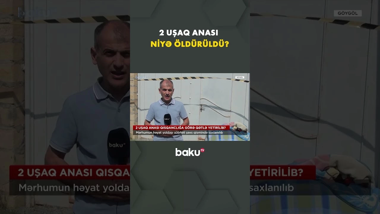 Göygöldə dəhşətli hadisə - Baku TV
