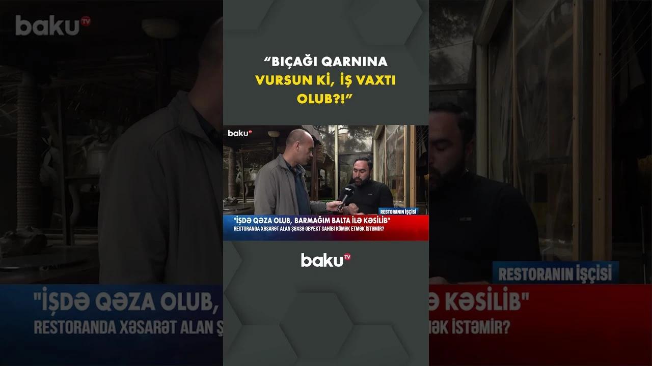 Restoranın işçisi bədbəxt hadisə barədə danışdı - Baku TV