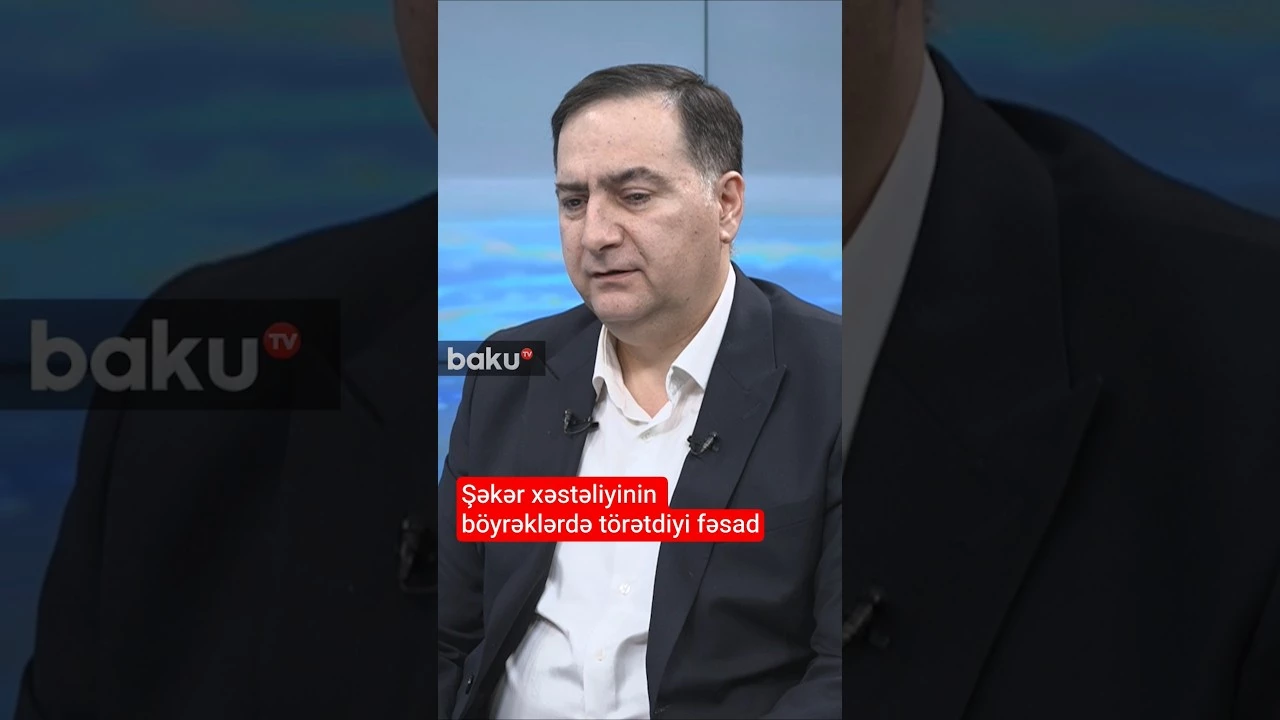 Şəkər xəstəliyinin böyrəklərdə törətdiyi fəsad