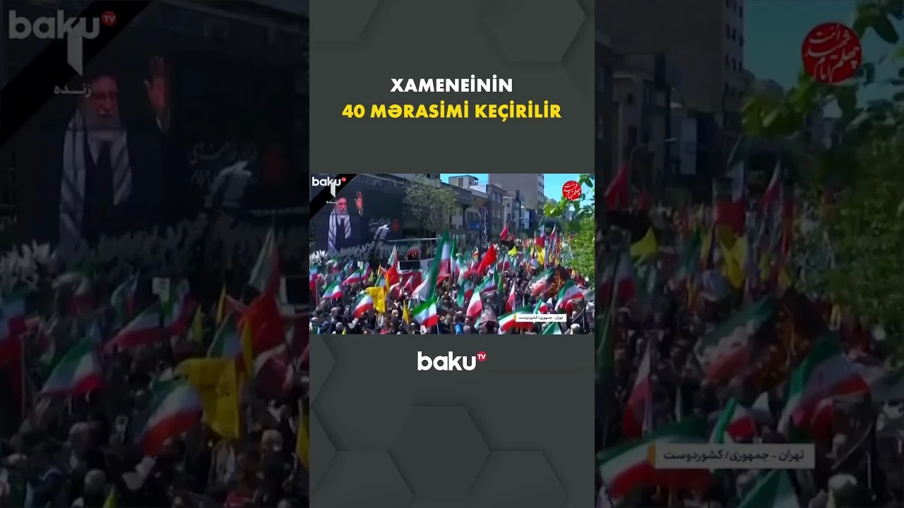 Xameneinin 40 mərasimi ilə bağlı matəm tədbirləri keçirilir - Baku TV