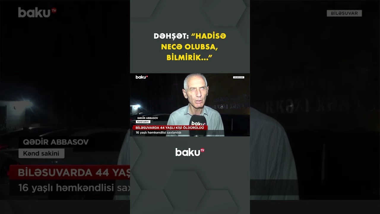 Biləsuvarda 44 yaşlı kişinin ölümündə şübhəli bilinən 16 yaşlı yeniyetmə tutuldu - Baku TV