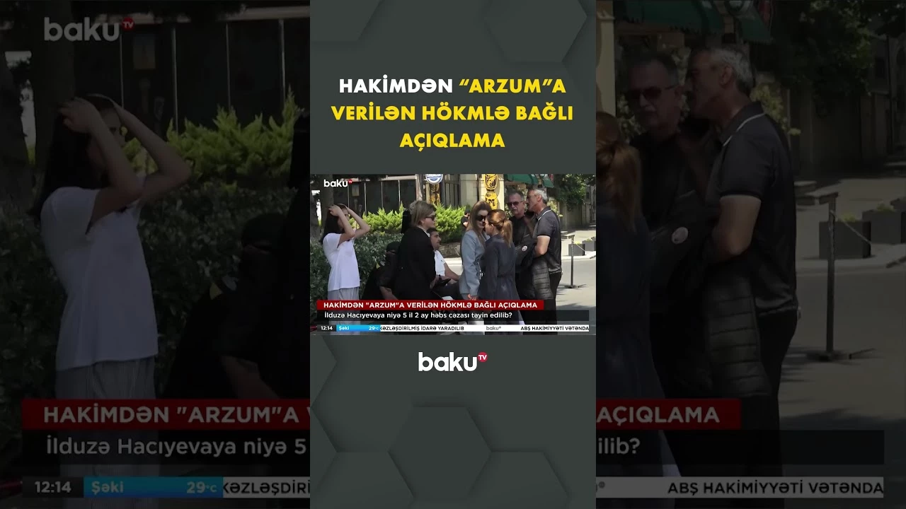 Tiktoker "Arzum"a niyə 5 il 2 ay həbs cəzası verildi? - Müzakirələrə səbəb olan qərar - Baku TV