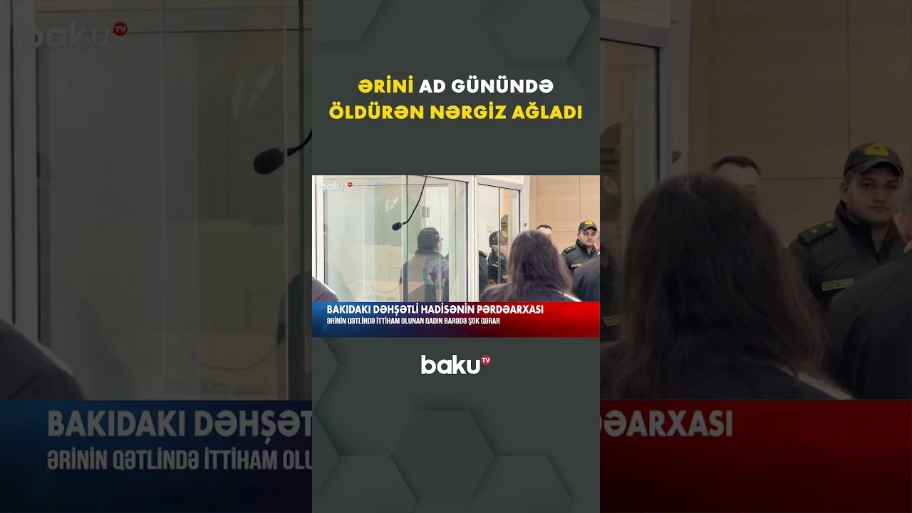Ərinin qətlində ittiham olunan qadın barədə qərar - Baku TV