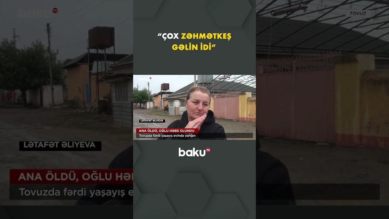 Tovuzda baş verən dəhşətli yanğın sakinləri sarsıtdı - Baku TV