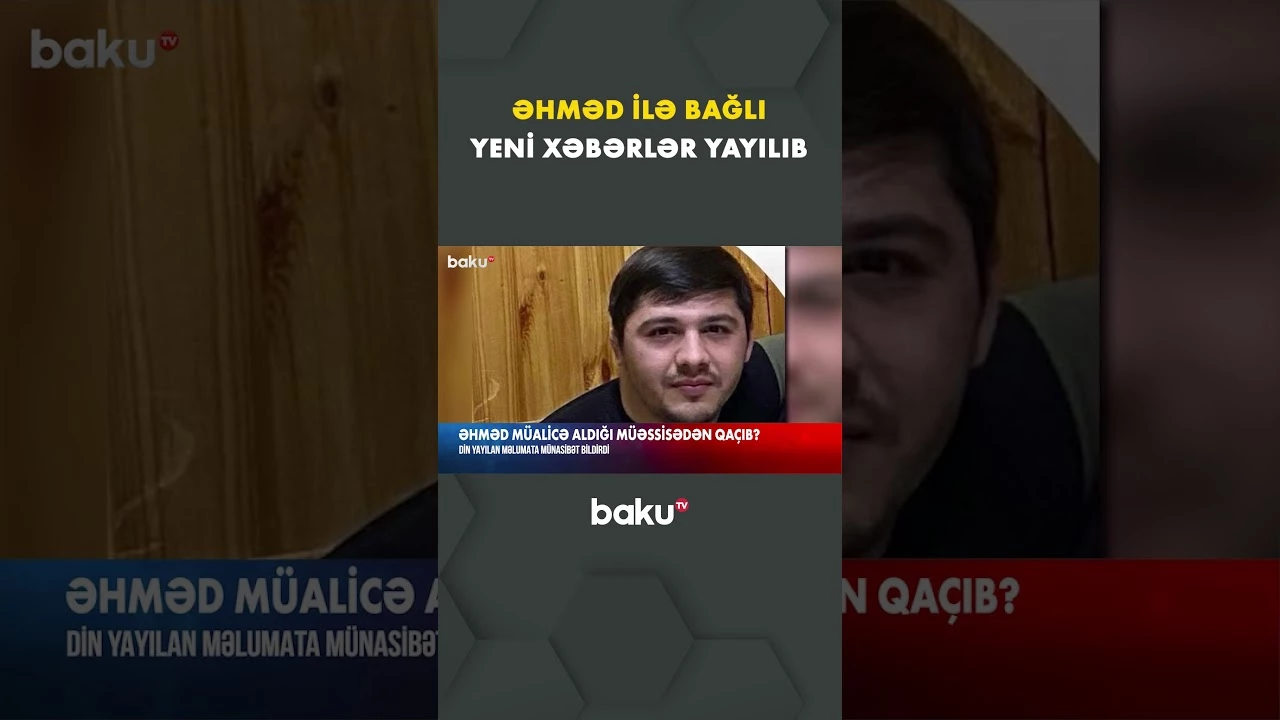 Ailəsini vəşicəsinə qətlə yetirən Əhməd ilə bağlı yeni xəbərlər - Baku TV