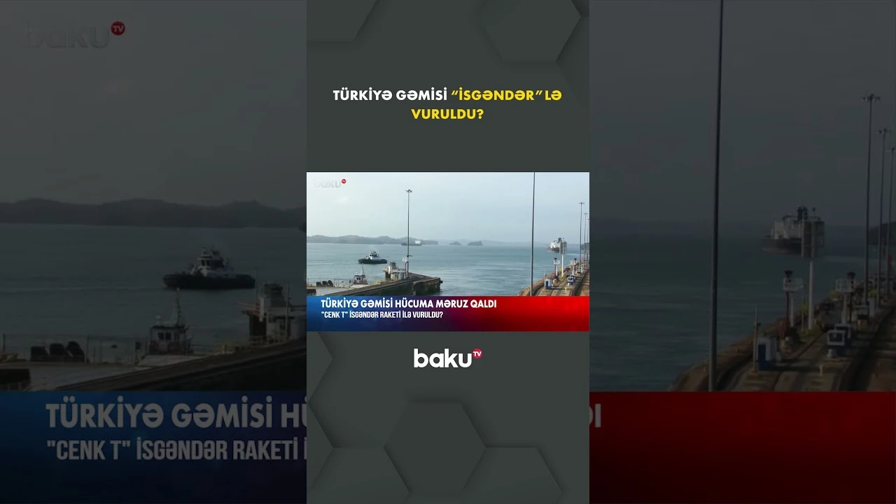 Türkiyə gəmisi hücuma məruz qaldı | Anbaan görüntülər - Baku TV