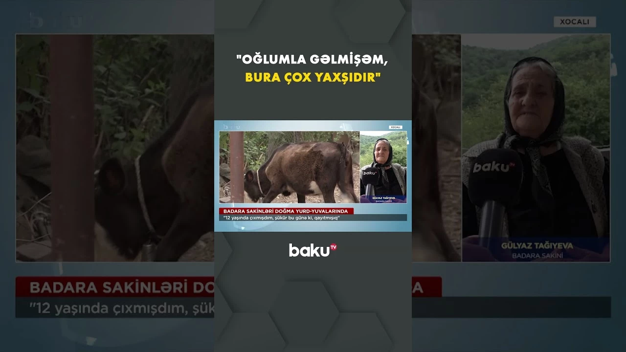 Doğma yurduna qayıdan Xocalının Badara sakini Baku TV-yə danışdı - Baku TV