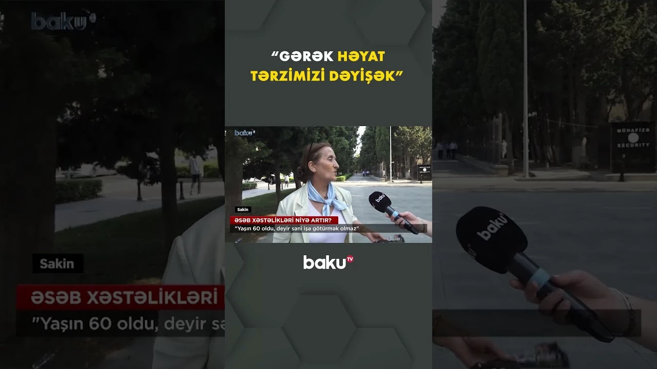 Müasir həyat insanlarda əsəb xəstəliklərini necə artırır? - Baku TV